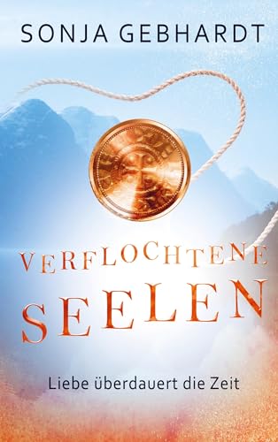 Verflochtene Seelen: Liebe überdauert die Zeit