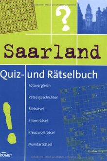 Saarland Quiz- und Rätselbuch