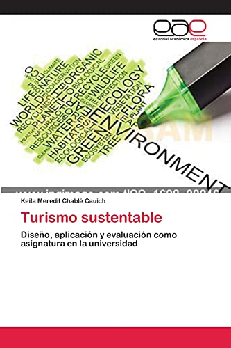 Turismo sustentable: Diseño, aplicación y evaluación como asignatura en la universidad