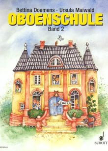 Oboenschule: Band 2. Oboe. Schülerheft.