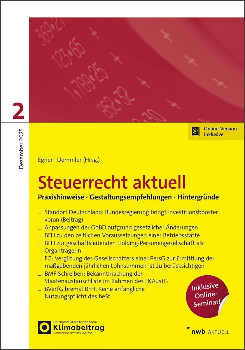 NWB Steuerrecht aktuell 2/2025: Praxishinweise · Gestaltungsempfehlungen · Hintergründe