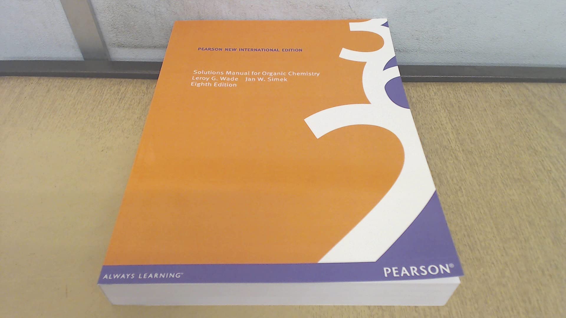Solutions Manual for Organic Chemistry: Pearson New International Edition