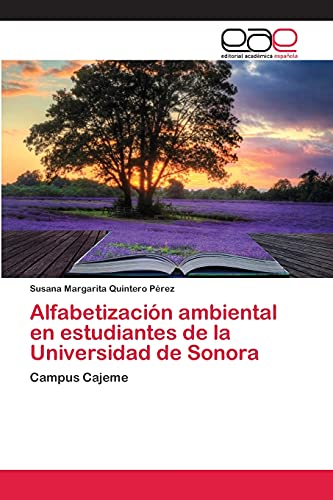 Alfabetización ambiental en estudiantes de la Universidad de Sonora: Campus Cajeme