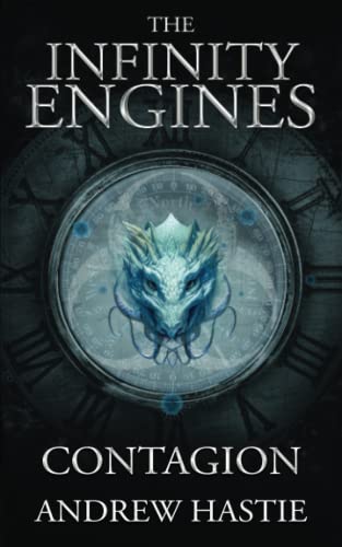 Contagion (The Infinity Engines, Band 6)