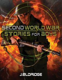 Second World War Stories for Boys von Eldridge, Jim  | Buch | Zustand sehr gut