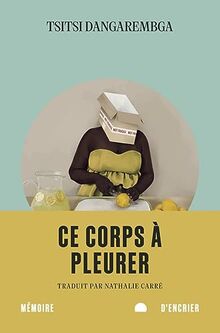 Ce corps à pleurer