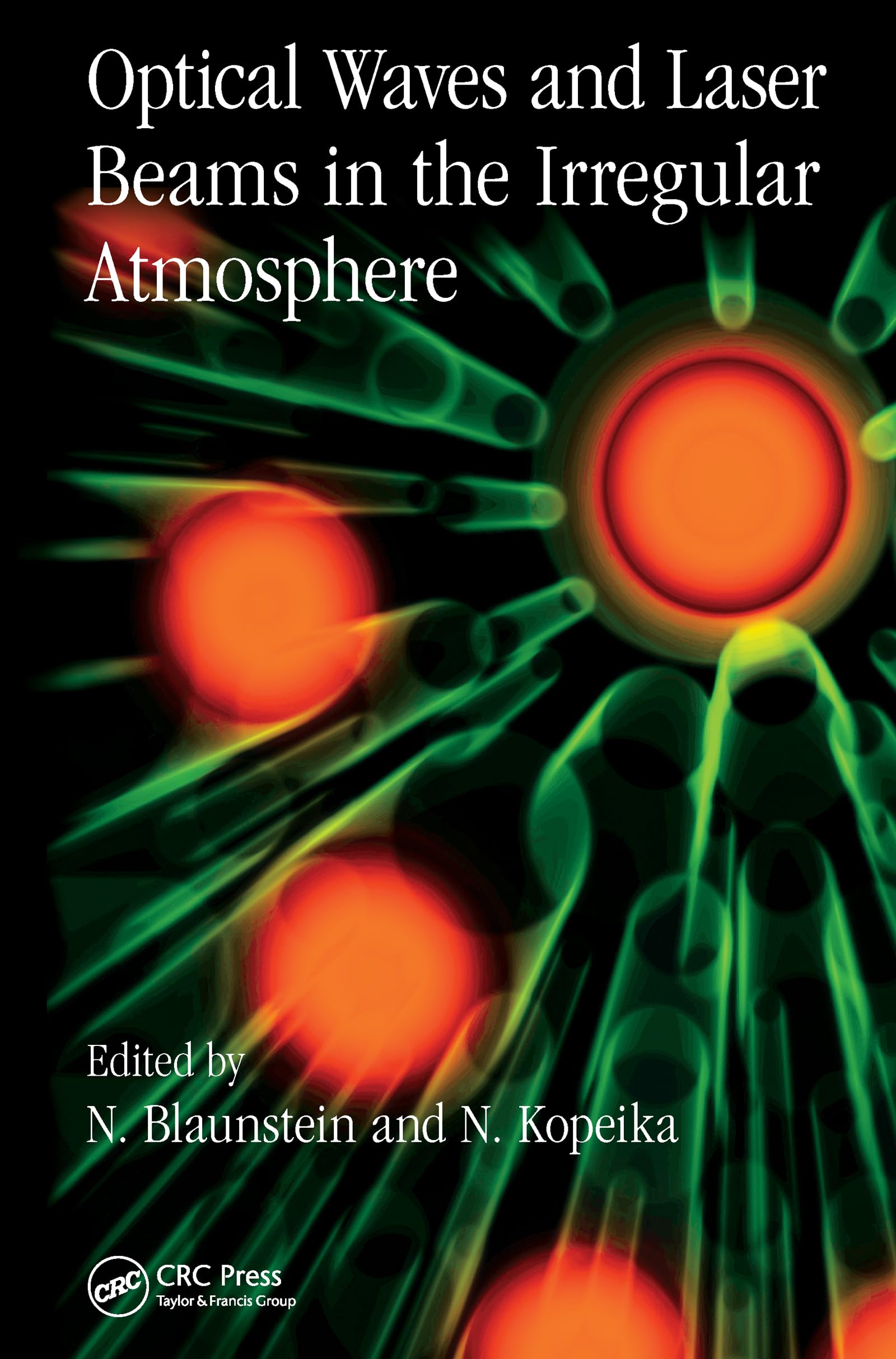 unbekannt Optical Waves And Laser Beams In The Irregular Atmosphere