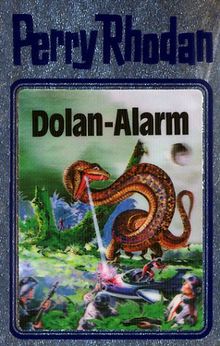 Perry Rhodan, Bd.40: Dolan-Alarm (Perry Rhodan Silberband)