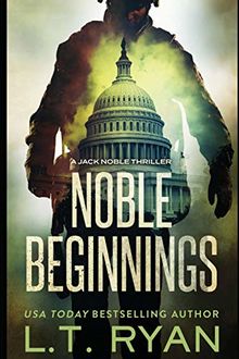 Noble Beginnings: A Jack Noble Novel