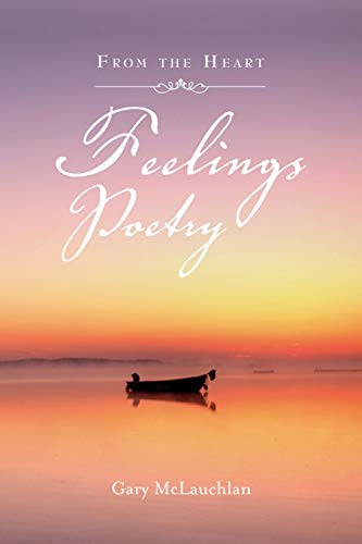 Feelings Poetry: From the Heart