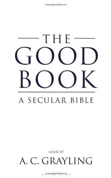The Good Book: A Secular Bible
