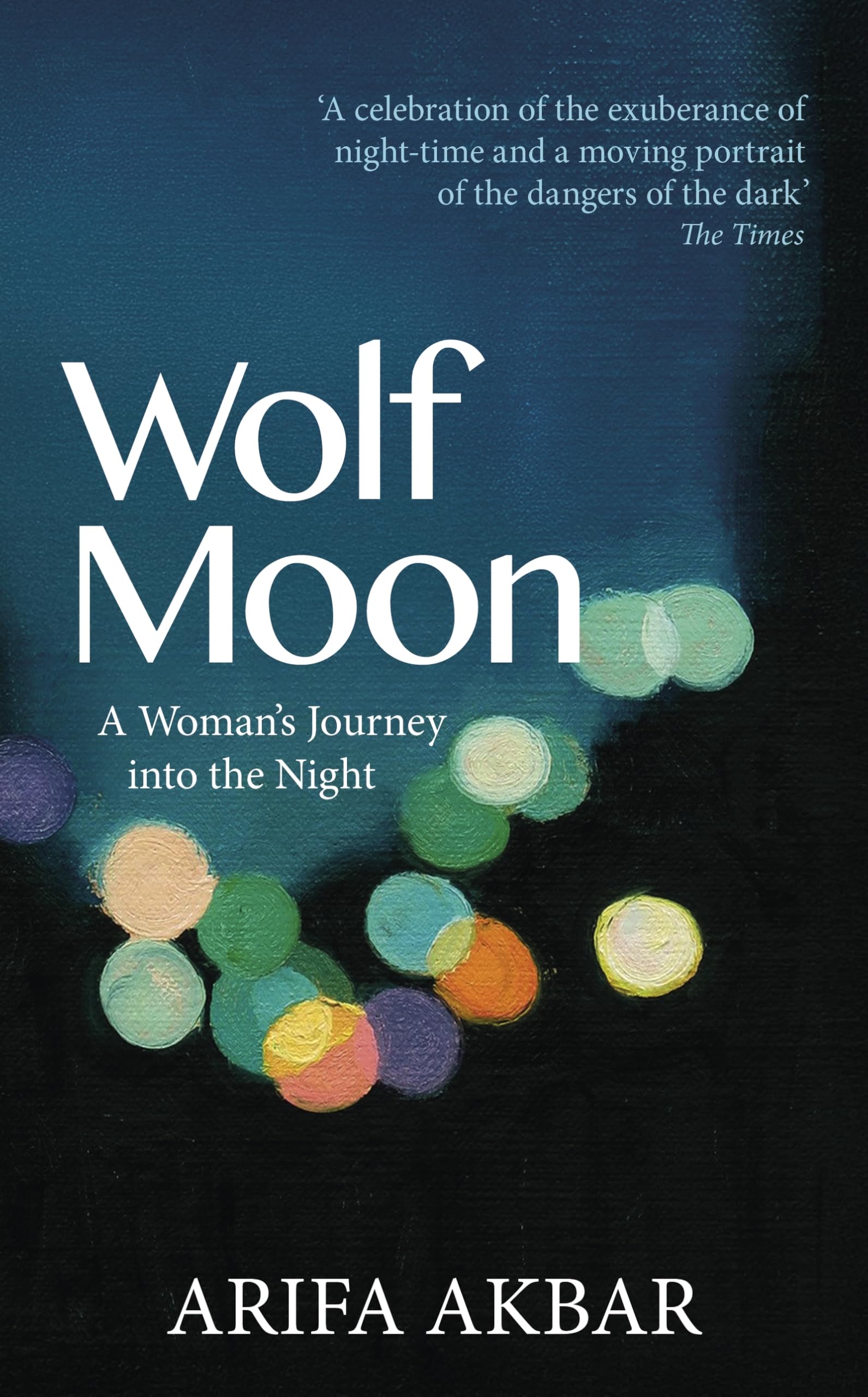 Akbar, Arifa: Wolf Moon