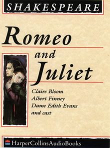 Romeo and Juliet: Complete & Unabridged