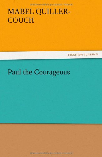 Paul the Courageous