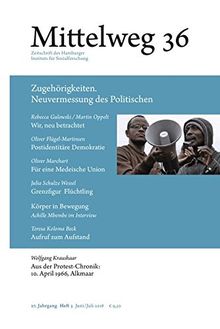 Zugehörigkeiten. Vermessung des Politischen: Mittelweg 36, Heft 3 Juni/Juli 2018