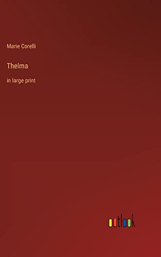 Thelma: in large print