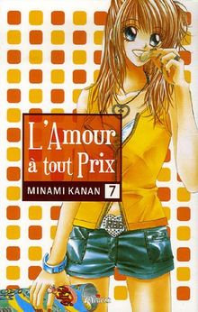 L'amour à tout prix. Vol. 7