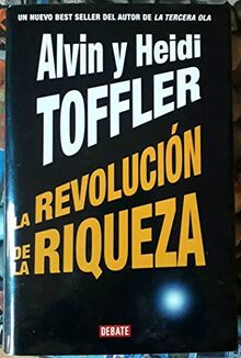 La revolución de la riqueza (ARENA ABIERTA, Band 18099)