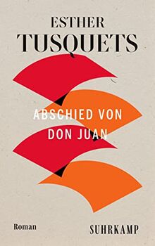 Abschied von Don Juan: Roman. Spanische Bibliothek