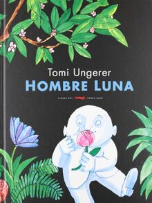 Hombre luna (Álbumes ilustrados)