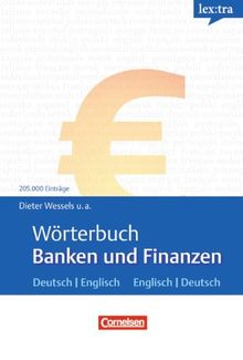 Lextra - Englisch - Fachwörterbücher: Wörterbuch Banken und Finanzen: Deutsch-Englisch/Englisch-Deutsch