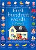 First 100 Words in French (Usborne First 100 Words S.)