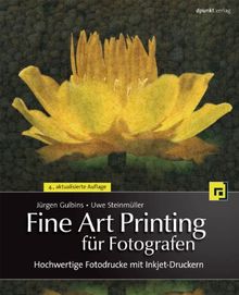 Fine Art Printing für Fotografen: Hochwertige Fotodrucke mit Inkjet-Druckern