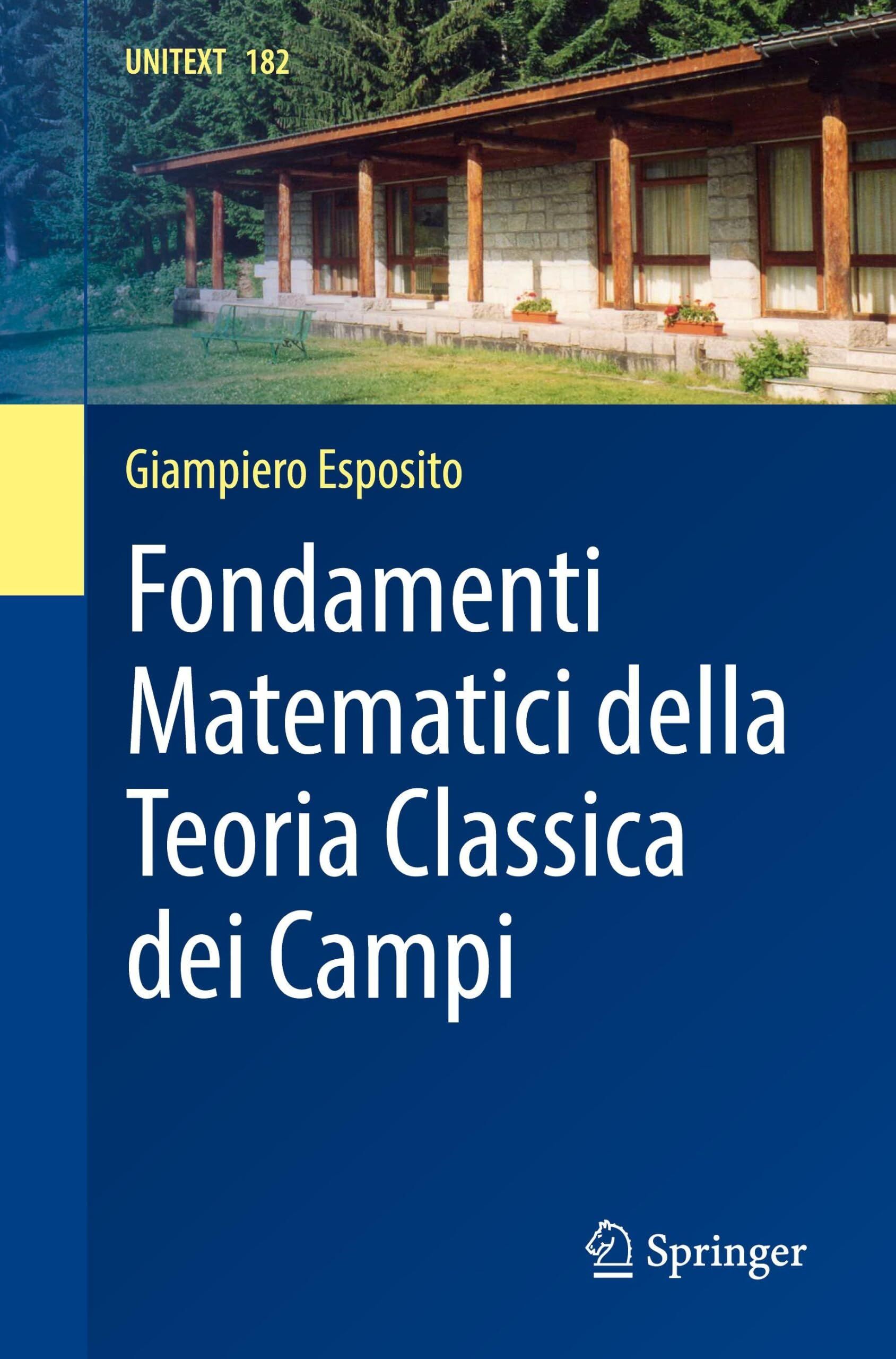 Fondamenti Matematici della Teoria Classica dei Campi