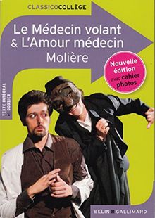 Le médecin volant. L'amour médecin