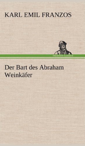 Der Bart des Abraham Weinkäfer