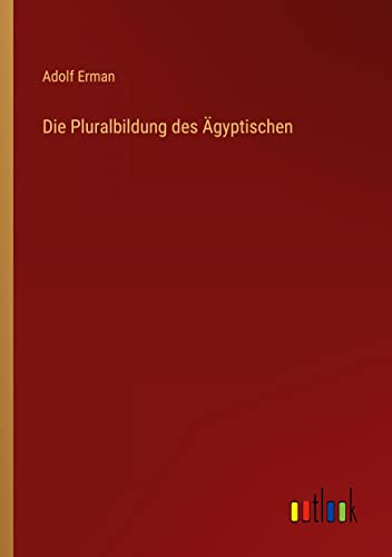 Die Pluralbildung des Ägyptischen