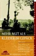 Mehr Mut als Kleider im Gepäck. Frauen reisen im 19. Jahrhundert durch die Welt. Geschichten von weiblicher Entdeckerfreude und Abenteuerlust jenseits aller Konventionen.