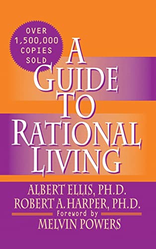 Albert Ellis Ph. D A Guide To Rational Living