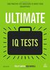 Ultimate IQ Tests: 1000 Practice Test Questions to Boost Your Brain Power (Ultimate Series)