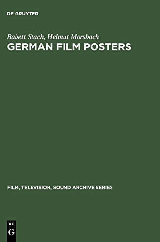 German film posters: 1895 - 1945 (Film, television, sound archive series, Band 3)