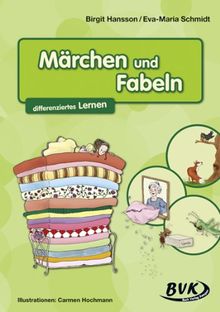 Märchen und Fabeln - differenziertes Lernen: Differenziertes Lernen 3.-4. Klasse