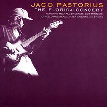 The Florida Concert de Pastorius,Jaco, Brecker | CD | état très bon