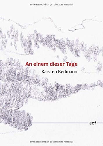 An einem dieser Tage: Erzählungen (edition offenes feld)