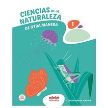 CIENCIAS DE LA NATURALEZA 1 (De otra Manera)