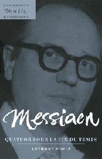 Anthony Pople Messiaen, Quatuor Pour La Fin Du Temps (Cambridge Music Handbooks)