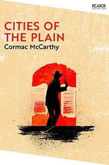 Cities of the Plain. Collection Edition: The Border Trilogy 3 (Picador Collection, 25)