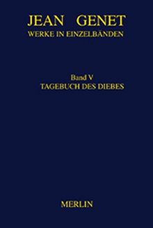 Werkausgabe: Werke in Einzelbänden, Bd.5, Tagebuch des Diebes