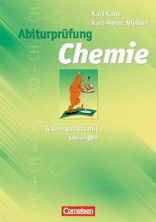 Abiturprüfung Chemie: Zusatzmaterialien Chemie. Trainingsheft mit Lösungen