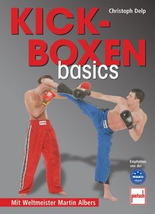 Kickboxen basics: Mit Weltmeister Martin Albers