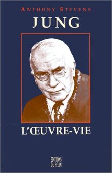 Jung : l'oeuvre-vie