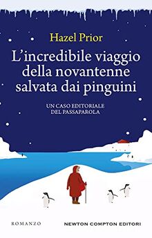 L'incredibile Viaggio Della Novantenne Salvata Dai Pinguini