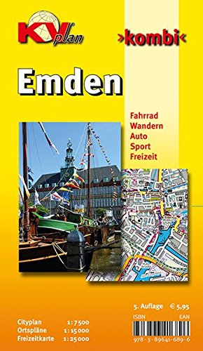 Emden: 1:15.000, mit Freizeitkartenseite 1:25.000, Cityplan 1:7.500 (KVplan Ostfriesland-Region)