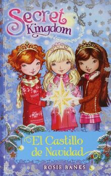 El castillo de Navidad (Secret Kingdom, Band 50)