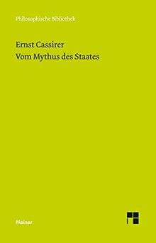 Vom Mythus des Staates (Philosophische Bibliothek)