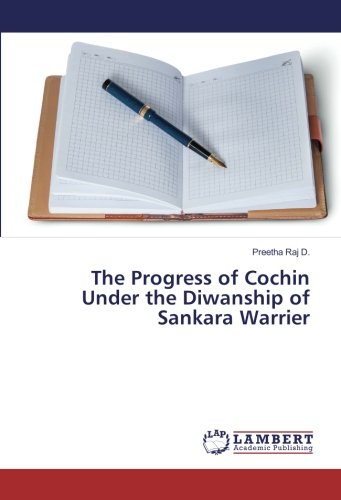 The Progress of Cochin Under the Diwanship of Sankara Warrier